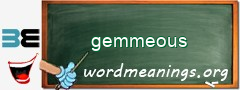 WordMeaning blackboard for gemmeous